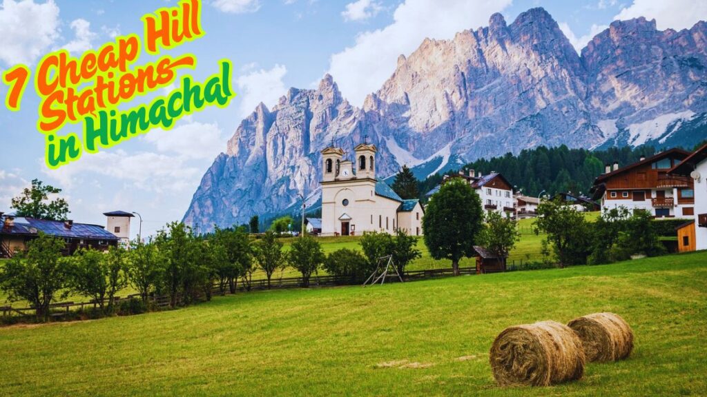 "7 Cheap Hill Stations in Himachal Peaceful hill village in Himachal Pradesh during sunrise – perfect for a budget trip"